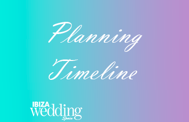 Ibiza Wedding Planning Timeline